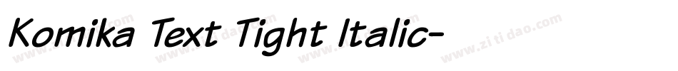 Komika Text Tight Italic字体转换